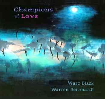 Marc Black - Champions of Love with Warren Bernhardt 2015
