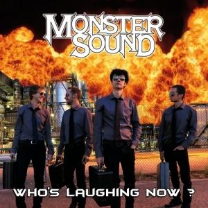 Monster Sound - Who's Laughing Now 2015