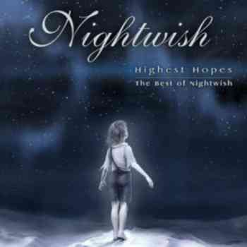 Nightwish - Highest Hopes (2005)