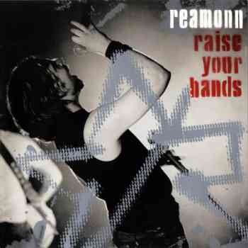 Reamonn - Raise Your Hands (2004)