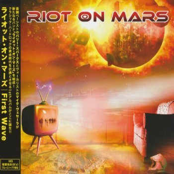 Riot On Mars - First Wave (Japanese Edition) (2015)