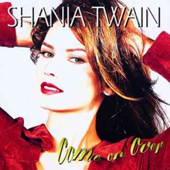 ShaniaTwain - Come On Over (1998)