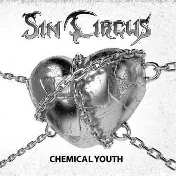 Sin Circus - Chemical Youth 2015