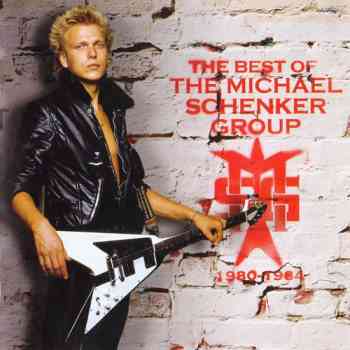 The Michael Schenker Group - The Best Of The Michael Schenker Group 1980-1984