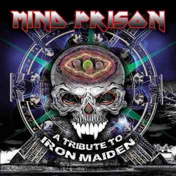 Various Artists - Mind Prison- A Tribute to Iron Maiden 2015