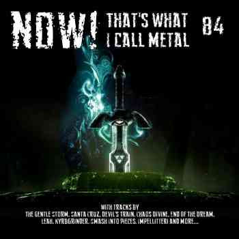 Various Artists - NOW! That's What I Call Metal 84