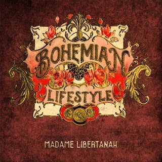 Bohemian Lifestyle - Madame Libertánah