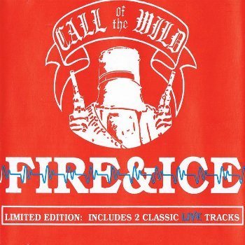 Call Of The Wild - Fire & Ice (EP) (1995)