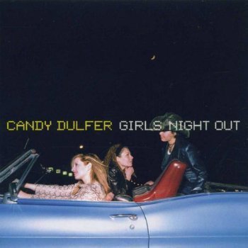 Candy Dulfer - Girls Night Out (1999)
