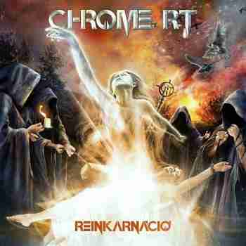 Chrome Rt - Reinkarnáció 2015