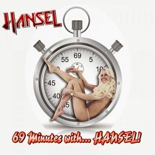 Hansel  - 69 Minutes ... with Hanse