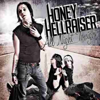 Honey Hellraiser – All Night Tonight (EP) (2011)