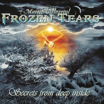 Martin Villarreal -  - Frozen Tears Secrets From Deep Inside (2015)
