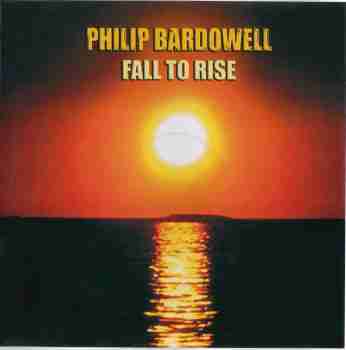Philip Bardowell - Fall to Rise 0010