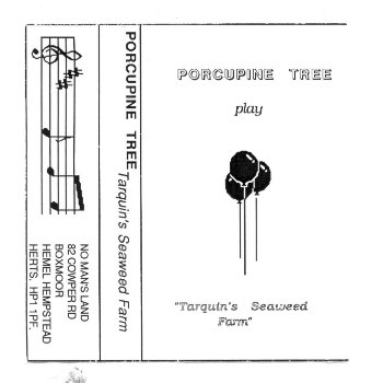 Porcupine Tree - Tarquin's Seaweed Farm (1989)