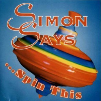 Simon Says - ...Spin This (1991)