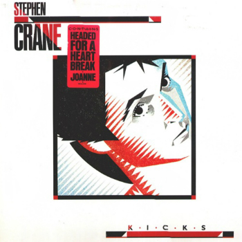 Stephen Crane - Kicks (1984)