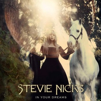 Stevie Nicks - In Your Dreams (2011)