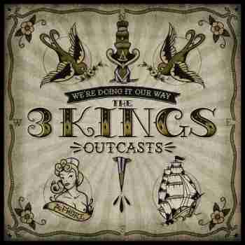 The 3 Kings - Outcasts 2015