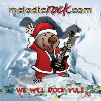 VA - Melodic Rock - Volume 6 - We Will Rock Yule (2009)