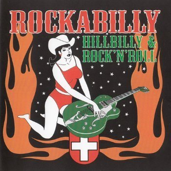 VA - Swiss Rockabilly Hillbilly - Rock’n'Rol (2004)з