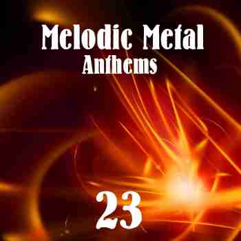 Various Artists - Melodic Metal Anthems 23