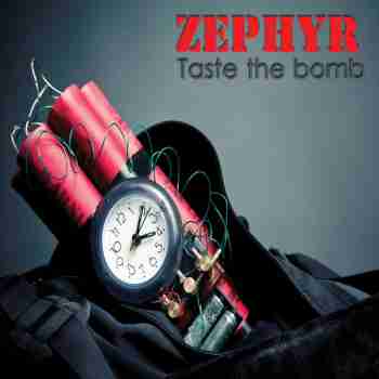 Zephyr - Taste The Bomb 2015
