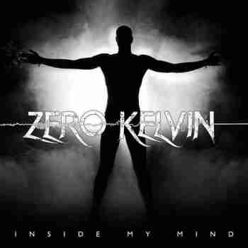 Zero Kelvin - Inside My Mind