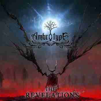 Ambrotype - The Revelations - 2015