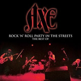 Axe - Rock 'N' Roll Party In The Streets Anthology 2015