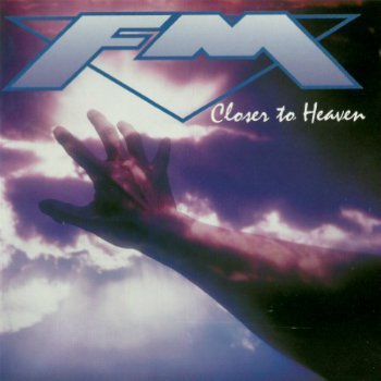 FM - Closer To Heaven (1993)