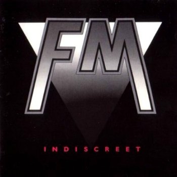 FM - Indiscreet (1986)