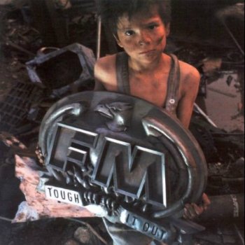 FM - Tough It Out (1989)