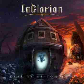 Inglorian - Clarity Of Tomorrow 2015