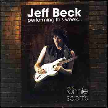 Jeff Beck - Jeff Beck Performing This Week.