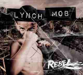 Lynch Mob - Rebel 2015