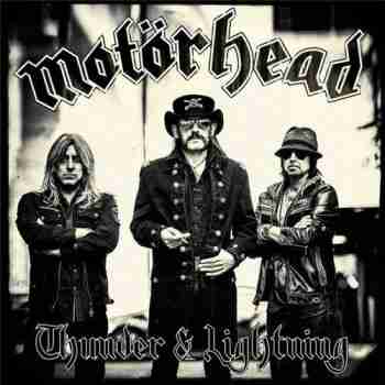 Motörhead – Thunder & Lightning