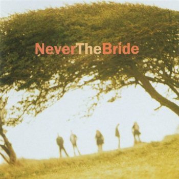 Never The Bride - Never The Bride (1995)