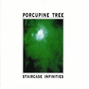 Porcupine Tree - Moonloop (CDS) (1994) & Staircase Infinities (EP) (1995)