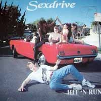 Sexdrive - Hit 'N Run 1994