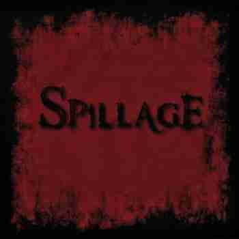 Spillage - Spillage (2015)