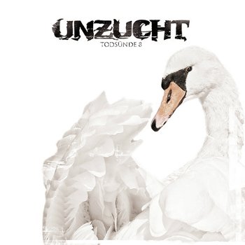 Unzucht - Todsünde 8 (Limited Edition) (2012)