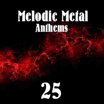 Various Artists - Melodic Metal Anthems 25 (2015)