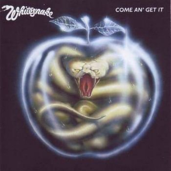 Whitesnake - Come An' Get It (1981) (Remastered 2007)