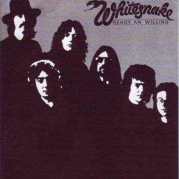Whitesnake - Ready An' Willing (1980) (Remastered 2006)