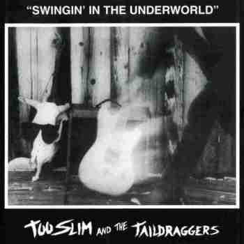 1988 Swingin' In The Underworld