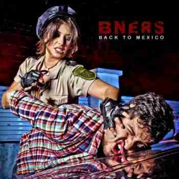 B-Ners - Back To Mexico 2015