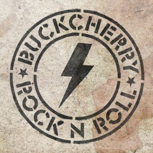 BUCKCHERRY - Rock 'N' Roll 2015