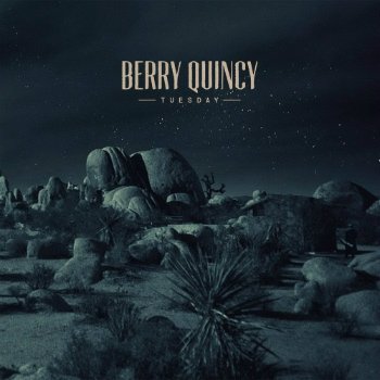 Berry Quincy - Tuesday (2015)