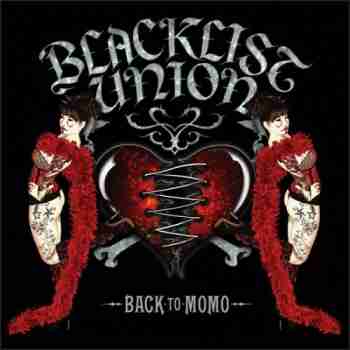 Blacklist Union • Back To Momo